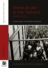 Temps de por al PaÃ­s ValenciÃ  (1938-1975)