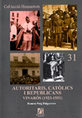 Autoritaris, catÃ²lics i republicans. VinarÃ³s (1923-1931)