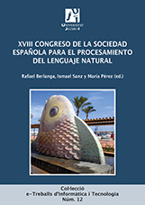 XVIII congreso de la sociedad espaÃ±ola para el procesamiento del lenguaje natural. 5, 6, 7 de septiembre de 2012 CastellÃ³n de la Plana