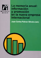 La memoria anual: informaciÃ³n y promociÃ³n en la nueva empresa internacional.