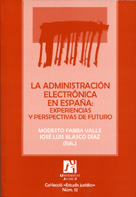 La administraciÃ³n electrÃ³nica en EspaÃ±a: experiencias y perspectivas de futuro